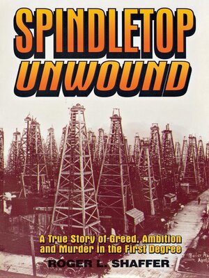 cover image of Spindletop unwound